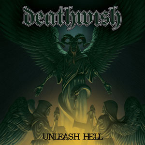 Deathwish - "Unleash Hell" CD
