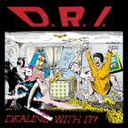 D.R.I. - "Dealing with It" Millennium Edition" CD