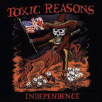 Toxic Reasons - "Independence" LP