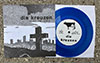 Die Kreuzen - "Cows and Beer" 7" - blue