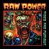 Raw Power-'Tired and Furious'  LP - translucent green