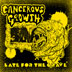 Cancerous Growth - "Late For the Grave" LP