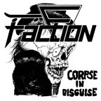 The Faction - "Corpse In Disguise" 12"