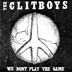 The Clitboys - "We Don't Play the Game" 7"  - translucent gold