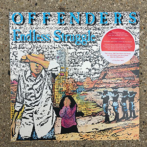 Offenders - "Endless Struggle - Millennium Edition" LP