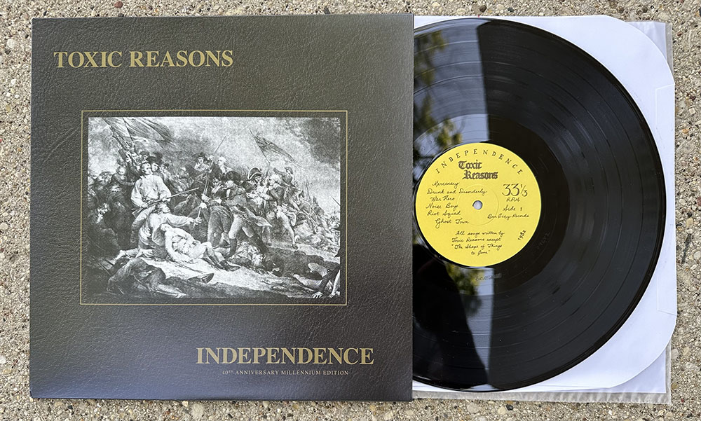 Toxic Reasons - "Independence - 40th Anniversary - Millennium Edition" LP