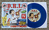 D.R.I. - "But Wait ... THERE'S MORE!" 7" - blue