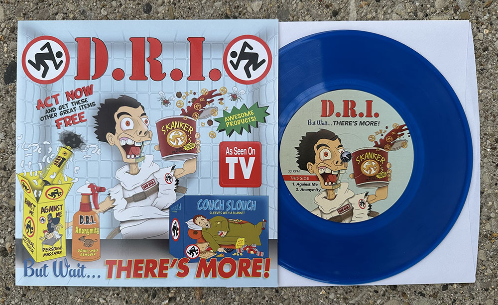 D.R.I. - "But Wait ... THERE'S MORE!" 7" - blue